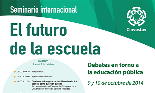 Invitación al Seminario Internacional: El futuro de la escuela. Debates...
